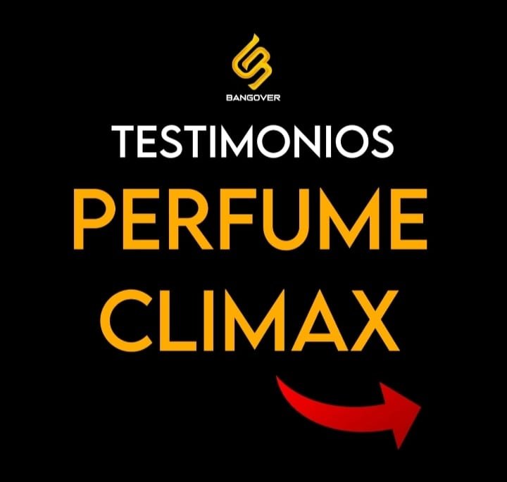 Testimonio de Perfume Climax